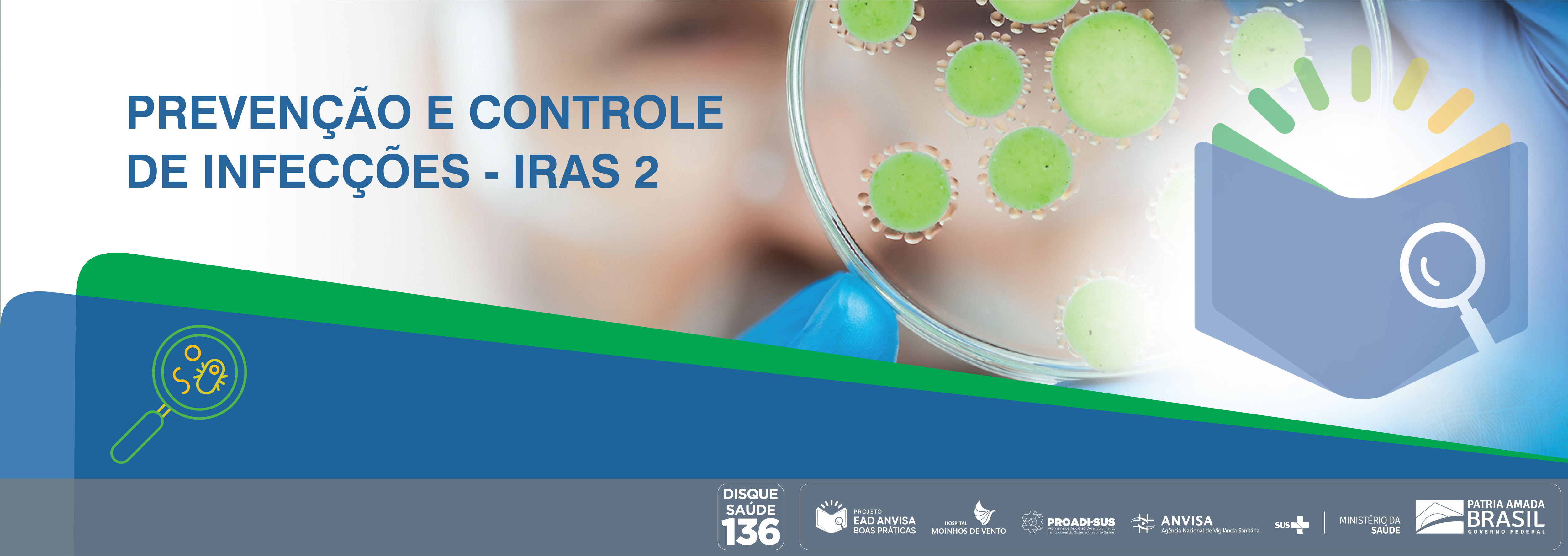 Boas Práticas de Inspeção em Serviços de Saúde com foco nas Ações de Prevenção e Controle das Infecções Relacionadas à Assistência à Saúde e Resistência Microbiana (RM) - Módulo 2 ANVISA_2021_IRAS2_V2