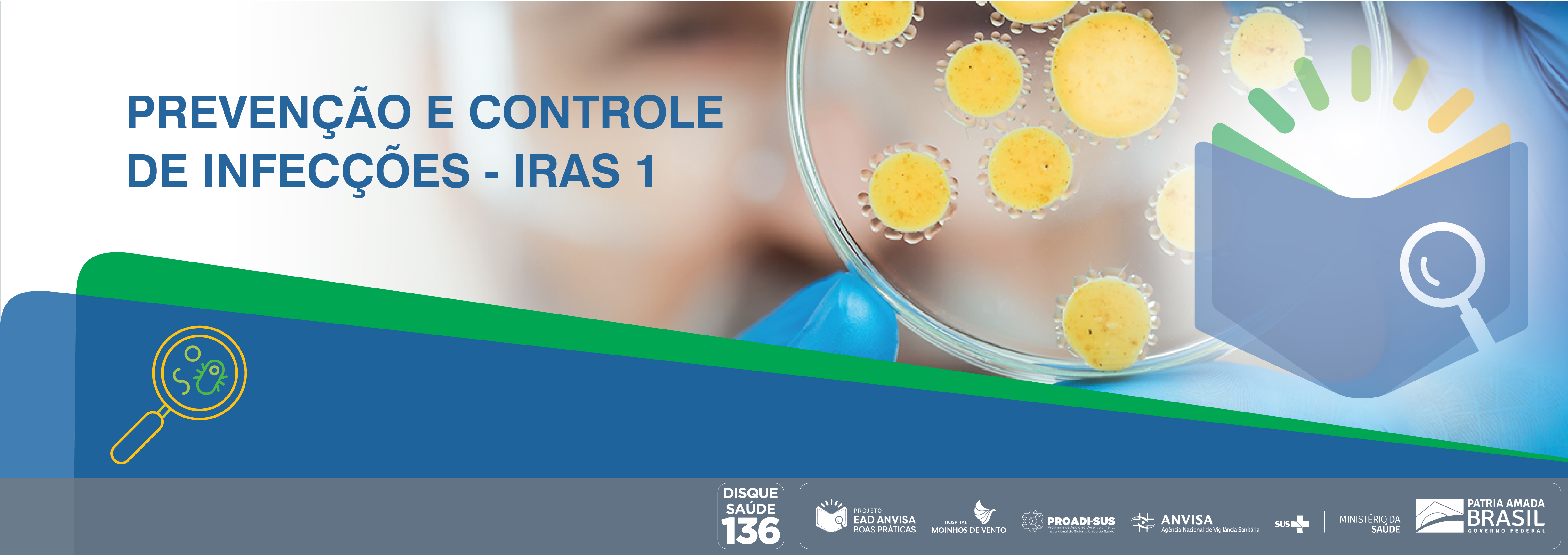 Boas Práticas de Inspeção em Serviços de Saúde com foco nas Ações de Prevenção e Controle das Infecções Relacionadas à Assistência à Saúde e Resistência Microbiana (RM) - Módulo 1 ANVISA_IRAS1_2020_V2