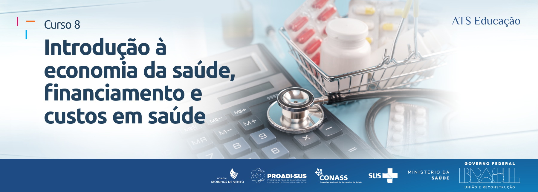 Introdução à economia da saúde, financiamento e custos em saúde 2024_ATS_IESFCS