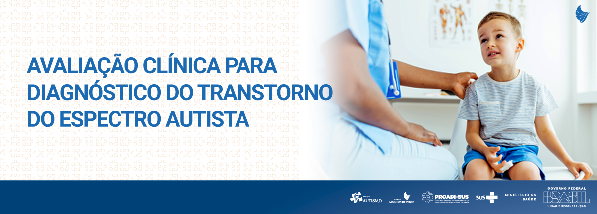 Avaliação clínica para diagnóstico do Transtorno do Espectro Autista AUT_ACDTEA_2023