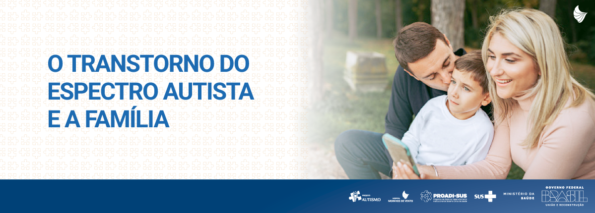 O Transtorno do Espectro Autista e a família AUT_OTEAF_2023